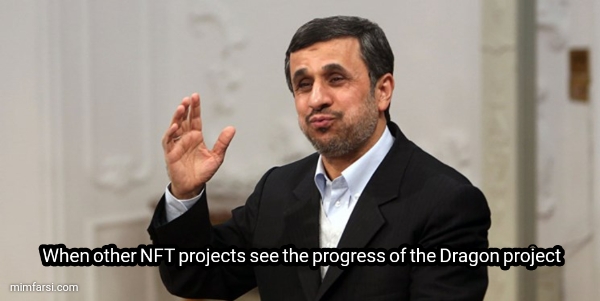 ...   When other NFT projects see the progress of the Dragon project